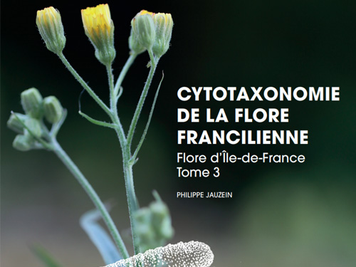 Cytotaxonomie de la flore francilienne - Flore d'Île-de-France, tome 3